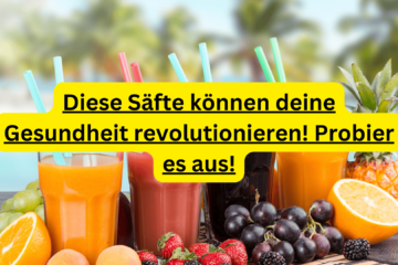 Säfte für deine Gesundheit