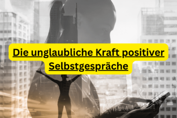 positive Selbstgespräche