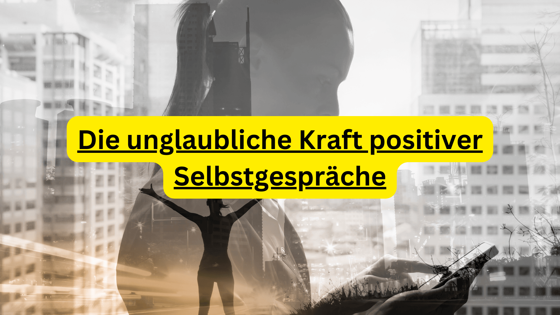 positive Selbstgespräche